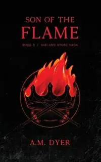 Son of the Flame - A M Dyer - Libro in lingua inglese - Misty House Press - Betaalbaar
