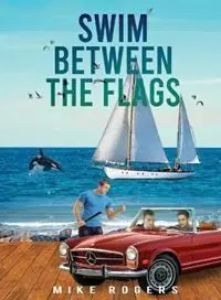 Hoge Kwaliteit Swim Between the Flags - Mike Rogers - Libro in lingua inglese - Angel Key Publications Pty Ltd -