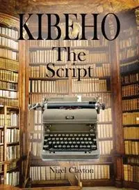 Seizoensaanbieding Kibeho - Clayton - Libro in lingua inglese - Zuytdorp Press -