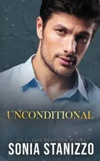 Unconditional - Sonia Stanizzo - Libro in lingua inglese - Jrl Publishing - Finale Uitverkoop