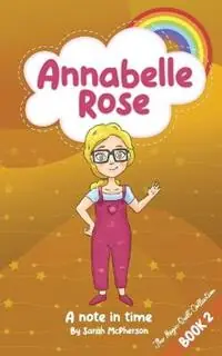 Annabelle Rose - A note in time - Sarah A McPherson - Libro in lingua inglese - Tarva Publishing - Bestel Nu