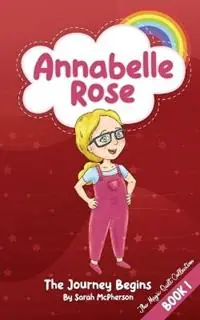 Annabelle Rose - The Journey Begins - Sarah McPherson - Libro in lingua inglese - Tarva Publishing - The Magical Quilt Collection Laatste Versie