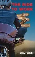Laatste Kans The Ride to Work - C R Page - Libro in lingua inglese - Turn the Page Creations -