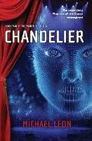 Gereduceerde Prijs Chandelier - Michael Leon - Libro in lingua inglese - Australian Inspiration - Phantoms