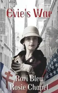 Evie‘s War - Rosie Chapel - Rori Bleu - Libro in lingua inglese - Ulfire Pty Ltd - Bestseller