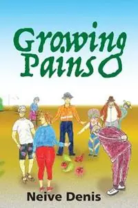 Growing Pains - Neive Denis - Libro in lingua inglese - Eaglemount Books - The Merivale Retirement Village Aanbieding