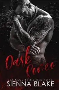 Dark Romeo A dark mafia Romeo and Juliet retelling - Sienna Blake - Libro in lingua inglese - Sb Publishing - Actieprijs