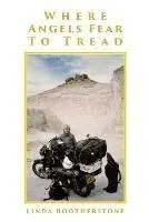 Direct Verzonden Where Angels Fear To Tread - Linda Bootherstone - Libro in lingua inglese - Linda Bootherstone -