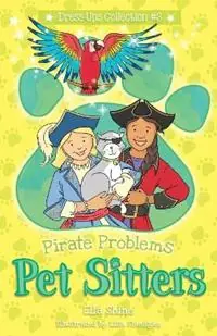 Pirate Problems Pet Sitters Dress Ups - Ella Shine - Libro in lingua inglese - Puddle Dog Press - Finale Uitverkoop