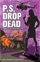 P.S. Drop Dead - Lance Colbert Smith - Libro in lingua inglese - Neat Publishing - Dagaanbieding