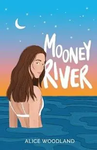 Mooney River - Woodland - Libro in lingua inglese - Alice Woodland - Populair