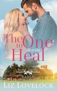 Alleen Vandaag The One to Heal - Liz Lovelock - Libro in lingua inglese - Liz Lovelock -