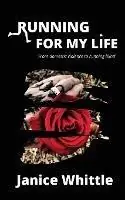 Rechtstreeks Van De Fabrikant Running For My Life - Janice Whittle - Libro in lingua inglese - Janice Whittle -