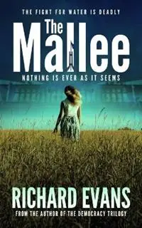 Express Levering The Mallee She changes her name but not her attitude. - Richard Evans - Libro in lingua inglese - 852 Press - Referendum Series