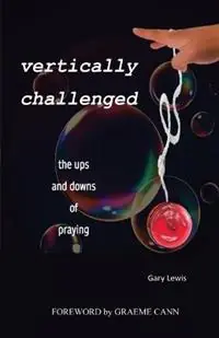 Tijdelijk Beschikbaar Vertically Challenged - Gary B Lewis - Libro in lingua inglese - Gary Lewis -