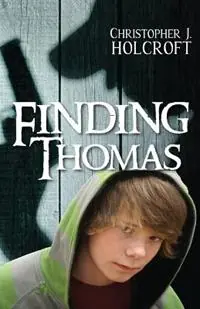 Koop Online Finding Thomas - Christopher J Holcroft - Libro in lingua inglese - Doctorzed Publishing -