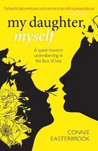 Nu Kopen My Daughter, Myself - Connie Easterbrook - Libro in lingua inglese - Book Therapy -