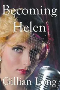 Becoming Helen - Gillian Long - Libro in lingua inglese - Millaa House Publishing - Bestel Nu
