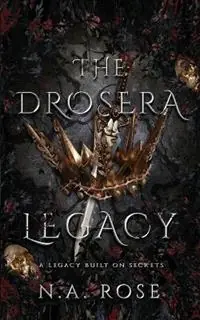 The Drosera Legacy - N A Rose - Libro in lingua inglese - various Australia publishers - Protected by the Shadows Veilige Betaling
