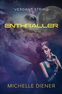 Direct Verzonden Enthraller - Michelle Diener - Libro in lingua inglese - Eclipse - Verdant String