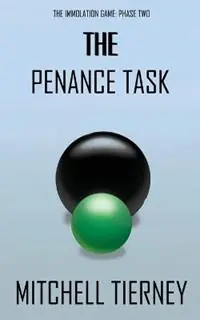 Direct Verzonden The Penance Task - Mitchell Tierney - Libro in lingua inglese - Ouroborus Book Services - The Immolation Game