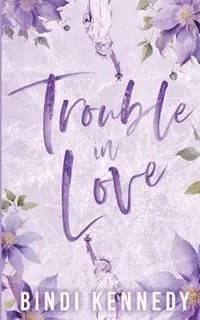 Nieuw Trouble in Love - Bindi Kennedy - Libro in lingua inglese - Bindi.K.Publishing. -