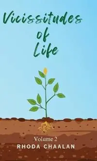 Vicissitudes of Life Volume 2 - Rhoda Chaalan - Libro in lingua inglese - Rhoda Chaalan - Vicissitudes of Life Snelle Levering