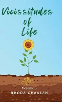 Seizoensaanbieding Vicissitudes of Life Volume 3 - Rhoda Chaalan - Libro in lingua inglese - Rhoda Chaalan - Vicissitudes of Life