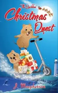 Rechtstreeks Van De Fabrikant The Quokkas‘ Christmas Quest - J MacPherson - Libro in lingua inglese - Jonathan MacPherson -