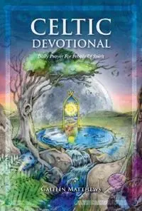 Celtic Devotional Daily Prayer for People of Spirit - Caitlin Matthews - Libro in lingua inglese - Animal Dreaming Publishing - Betrouwbaar
