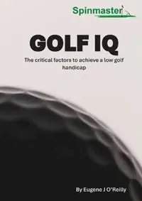Golf IQ - Eugene J O‘Reilly - Libro in lingua inglese - Labrex Pty Ltd - Favoriet