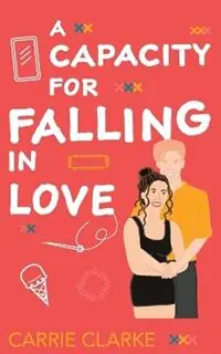 Beste Prijs A Capacity for Faling in Love - Carrie Clarke - Libro in lingua inglese - Sheena Johnson -