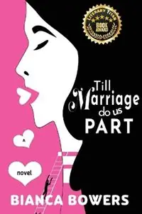 Flitsaanbieding Till Marriage Do Us Part - Bianca Bowers - Libro in lingua inglese - Auteur Books -