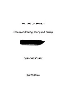 Marks on Paper - Suzanne Visser - Libro in lingua inglese - Clear Mind Press - Koop Vandaag
