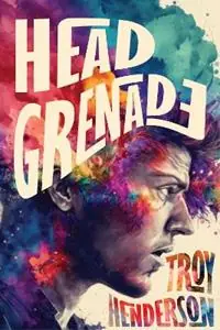 Veilige Betaling Head Grenade - Troy Henderson - Libro in lingua inglese - Hawkeye Publishing Pty Ltd -