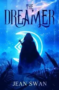 The Dreamer - Jean Swan - Libro in lingua inglese - Dark Swan Press - Aanbieding