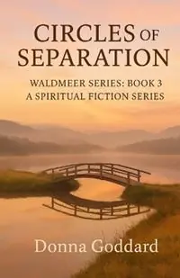 Express Levering Circles of Separation A Spiritual Fiction Series - Donna Goddard - Libro in lingua inglese - Donna Goddard - Waldmeer
