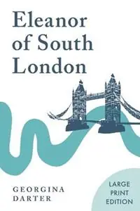 Eleanor of South London - Georgina Darter - Libro in lingua inglese - Georgina Darter - Goedkoop