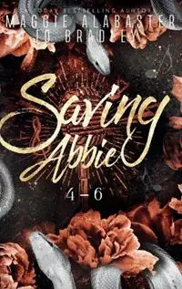 Gereduceerde Prijs Saving Abbie book 4-6 - Maggie Alabaster - Jo Bradley - Libro in lingua inglese - Mirren Hogan -