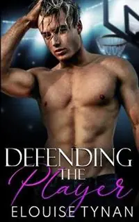 Seizoensaanbieding Defending the Player - Elouise Tynan - Libro in lingua inglese - Ardently Romance -