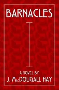 Barnacles - J. MacDougall Hay - Libro in lingua inglese - Michael Walmer - Bestel Nu