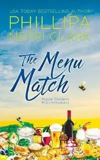 The Menu Match - Phillipa Nefri Clark - Libro in lingua inglese - Phillipa Nefri Clark - Meest Verkocht