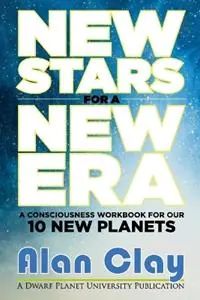 New Stars for a New Era - Alan Clay - Libro in lingua inglese - Dwarf Planet University - Aanbieding