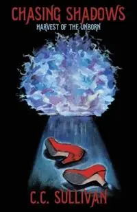 Betaalbaar Chasing Shadows - Cheryl C Sullivan - Libro in lingua inglese - Hot Doggy Press -