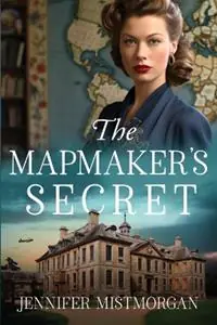 The Mapmaker‘s Secret - Jennifer Mistmorgan - Libro in lingua inglese - Jennifer Mistmorgan - Shop Nu