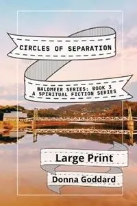 Aanbieding Circles of Separation A Spiritual Fiction Series Large Print - Donna Goddard - Libro in lingua inglese - Donna Goddard -