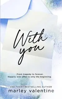 With You - Marley Valentine - Libro in lingua inglese - Marley Valentine - Gereduceerde Prijs