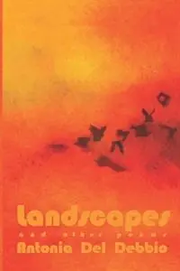 Hoge Kwaliteit Landscapes and other poems - Antonia del Debbio - Libro in lingua inglese - Kdp -
