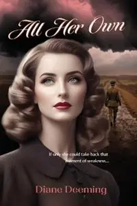 Direct Beschikbaar All Her Own Mary will not be broken... - Diane Marie Deeming - Libro in lingua inglese - Misty Publishing -