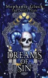 Beperkt Aanbod Dreams of Sin - Stephanie Gluck - Libro in lingua inglese - Puffira Press - The Devil‘s Trials